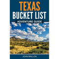 Texas Bucket List Adventure Guide - Paperback