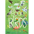 The Big Book of Birds - Hardcover