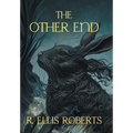 The Other End (Nezu Press Classics) - Hardcover