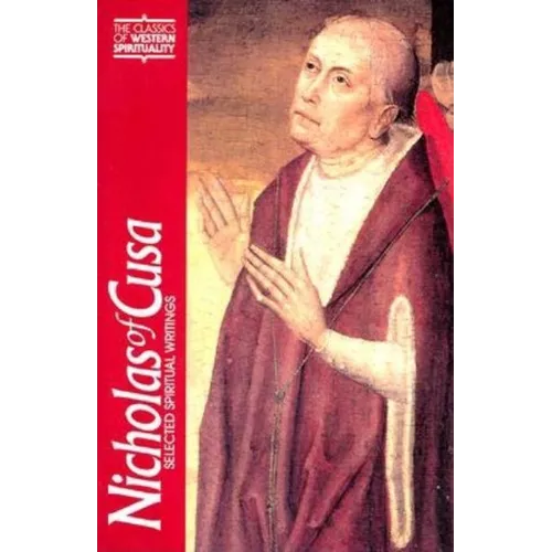 Nicholas of Cusa: Selected Spiritual Writings - Paperback