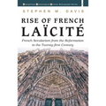Rise of French Laïcité - Paperback