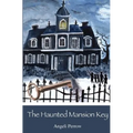 The Haunted Mansion Key - Paperback