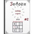 sudoku expert 200 sudoku puzzle #: sudoku expert 200 sudoku puzzle #1: paperback,100pages, 8.5 x 11 in - Paperback