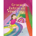 Grace Retraces Her Day - Paperback