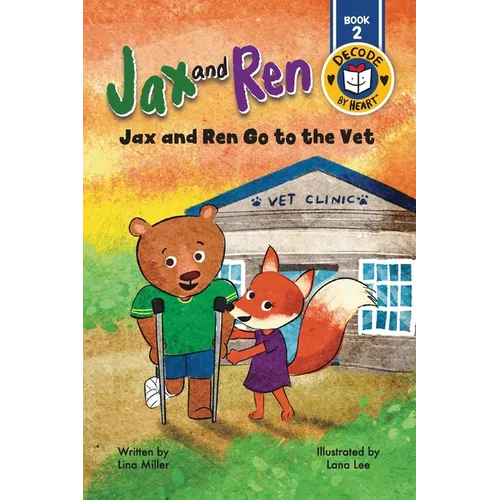 Jax and Ren Go to the Vet - Paperback