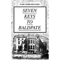 SEVEN KEYS TO BALDPATE (Mystery Classic): Mysterious Thriller in a Closed Mountain Hotel - Paperback
