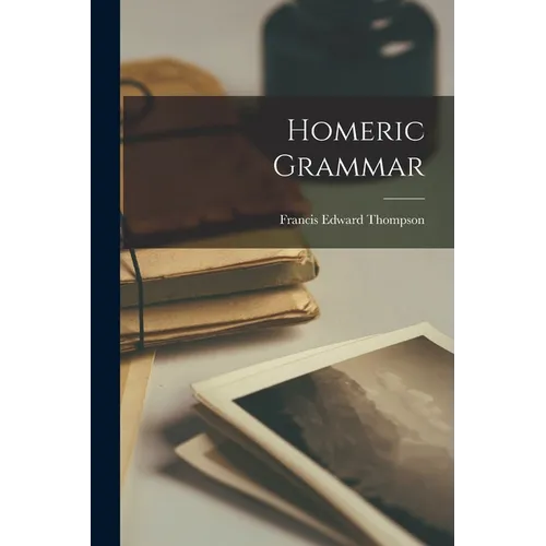 Homeric Grammar - Paperback