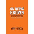On Being Brown - Paperback