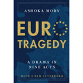 Eurotragedy: A Drama in Nine Acts - Paperback