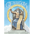 Gifts from the Gods: Ancient Words and Wisdom from Greek and Roman Mythology - Paperback
