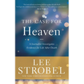 The Case for Heaven: A Journalist Investigates Evidence for Life After Death - Hardcover