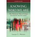 Knowing Who We Are Leader Guide: The Wesleyan Way of Grace - Paperback