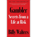 Gambler: Secrets from a Life at Risk - Paperback