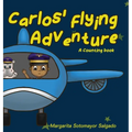 Carlos Flying Adventure - Hardcover