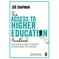 The Access to Higher Education Handbook: Your Complete Guide to Success on Your Access to He Diploma - Paperback