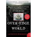 Over the Edge of the World: Magellan's Terrifying Circumnavigation of the Globe - Paperback