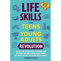 Life Skills for Teens and Young Adults Revolution - Paperback