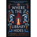 Where the Library Hides - Hardcover