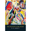 The Meaning of the Mark - Paperback