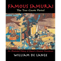 Famous Samurai: The Two Courts Period - Paperback