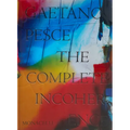 Gaetano Pesce: The Complete Incoherence - Hardcover