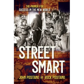 Street Smart: The Primer for Success in the New World - Paperback