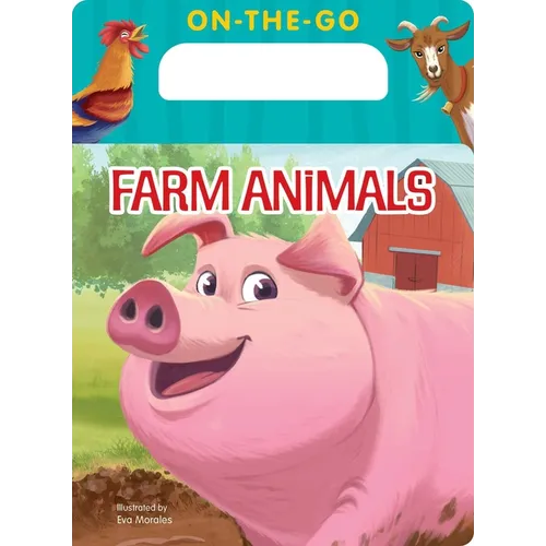On-The-Go Farm Animals - Board Book