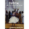Sufism: The Mysticism of Islam - Paperback