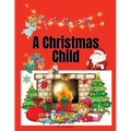 A Christmas Child - Paperback