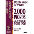 Spelling Words for 7th Grade: 2,000 Words Every Student Should Know (Grade 7 English Ages 12-13) - Paperback