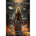 Phoenix Rising: Initiation: The Trybrid Chronicles - Paperback