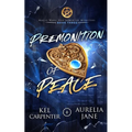 Premonition of Peace: Her Immortal Monsters Book 3 - Paperback