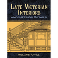 Late Victorian Interiors and Interior Details - Paperback