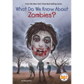 What Do We Know About Zombies? - Paperback