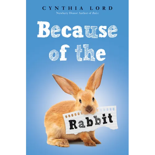 Because of the Rabbit (Scholastic Gold) - Hardcover