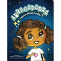 Abracadabra I Know What to Do! - Hardcover