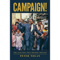 Campaign!: The Election that Rocked Chicago - Paperback