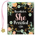 Nevertheless, She Persisted - Novelty