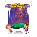Fireworks Freak-Out: How Eddy and Monica Chill-Out - Paperback