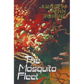 The Mosquito Fleet - Paperback