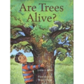 Are Trees Alive? - Hardcover