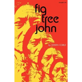 Fig Tree John - Paperback