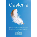 Calatonia: A Therapeutic Approach that Promotes Somatic and Psychological Regulation - Paperback