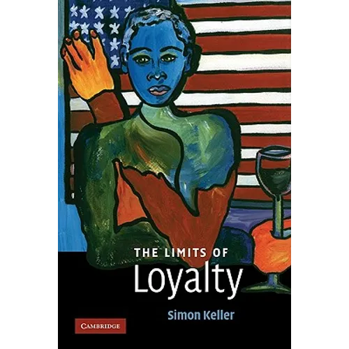 The Limits of Loyalty - Paperback