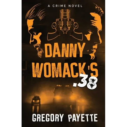 Danny Womack's .38 - Paperback