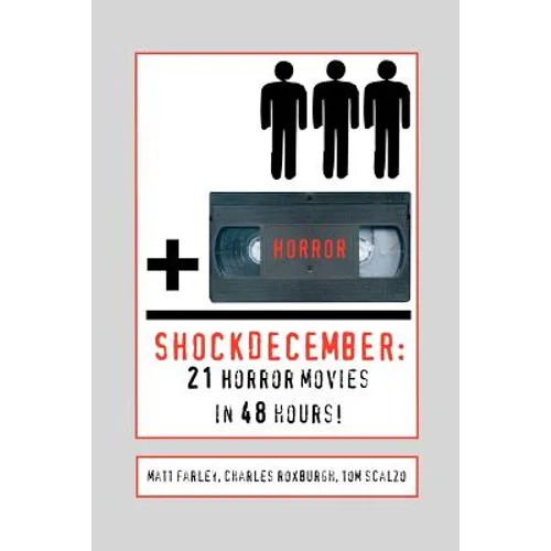 ShockDecember: 21 Horror Movies in 48 Hours! - Paperback