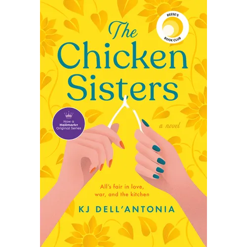 The Chicken Sisters: Reese's Book Club - Paperback