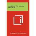 Notes On The Minor Prophets - Hardcover