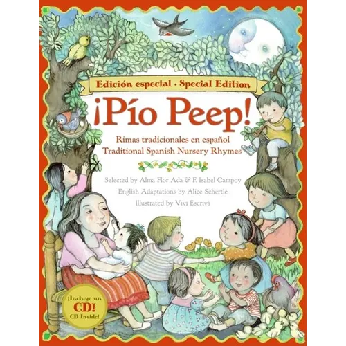 Pio Peep! Traditional Spanish Nursery Rhymes Book and: Bilingual English-Spanish [With CD (Audio)] - Hardcover
