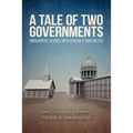 A Tale of Two Governments - Paperback